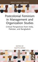 Routledge Focus on Women Writers in Organization Studies- Postcolonial Feminism in Management and Organization Studies