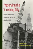 Urban Life, Landscape and Policy- Preserving the Vanishing City