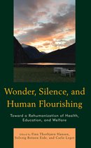 Philosophical Practice- Wonder, Silence, and Human Flourishing