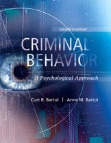 Criminal Behavior A Psychological Approach, Bartol - Exam Preparation Test Bank (Downloadable Doc)