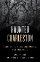 Haunted- Haunted Charleston