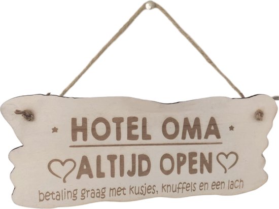 Woodr tekst woondecoratie Houten tekstbordje bord : Hotel oma