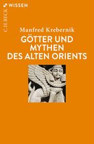 Beck'sche Reihe 2708 - Götter und Mythen des Alten Orients