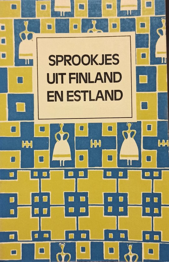 Omslag van Sprookjes uit Finland en Estland door August Von Löwis Of Menar