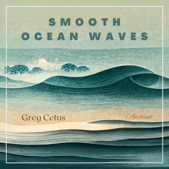 Smooth Ocean Waves - cover