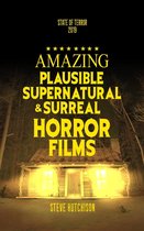 State of Terror - Amazing Plausible, Supernatural, and Surreal Horror Films (2019)