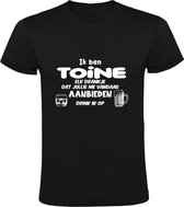 Ik ben Toine, elk drankje dat jullie me vandaag aanbieden drink ik op Heren T-shirt | jarig | verjaardag | grappig | cadeau | kado