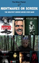 Nightmares on Screen: The Greatest Horror Movies Ever Made