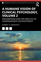 Advances in Theoretical and Philosophical Psychology-A Humane Vision of Clinical Psychology, Volume 2