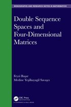 Chapman & Hall/CRC Monographs and Research Notes in Mathematics- Double Sequence Spaces and Four-Dimensional Matrices