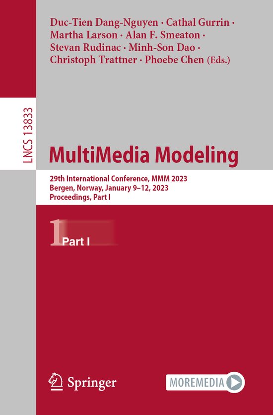 Lecture Notes in Computer Science MultiMedia Modeling 9783031270765