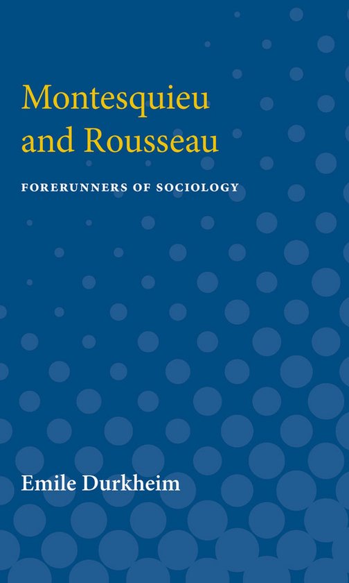Montesquieu and Rousseau
