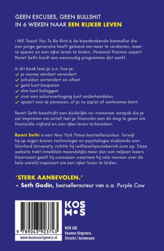 Achterkant van het boek 'I Will Teach You To Be Rich'. Blauwe achtergrond met tekst en een barcode. Bevat de tekst 'GEEN EXCUSES GEEN BULLSHIT IN 6 WEKEN NAAR EEN RIJKER LEVEN'.