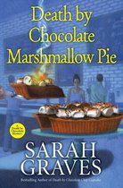 A Death by Chocolate Mystery- Death by Chocolate Marshmallow Pie