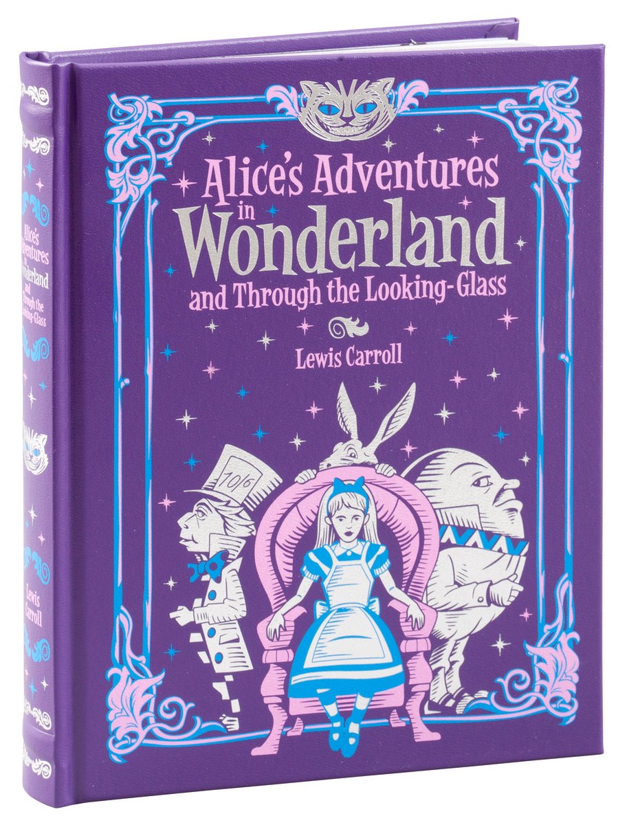 Alice's Adventures in Wonderland and Through the Looking Glass (Barnes & Noble Collectible Classics - Lewis Carroll