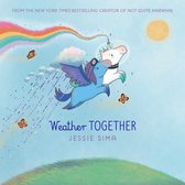 Not Quite Narwhal and Friends- Weather Together