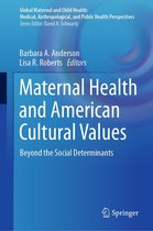 Global Maternal and Child Health - Maternal Health and American Cultural Values
