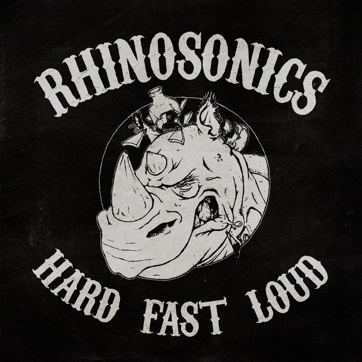 Rhinosonics - Hard, Fast, Loud (LP)