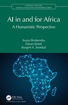Chapman & Hall/CRC Artificial Intelligence and Robotics Series- AI in and for Africa