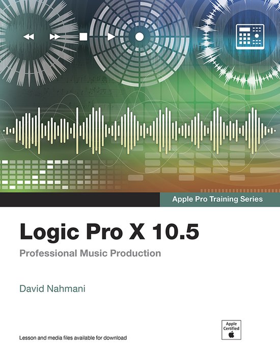 Apple Pro Training- Logic Pro X 10.5 - Apple Pro Training Se ... - cover