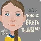 Who Was? Board Books- Who Is Greta Thunberg?: A Who Was? Board Book