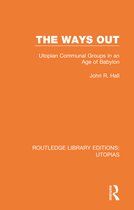 Routledge Library Editions: Utopias-The Ways Out