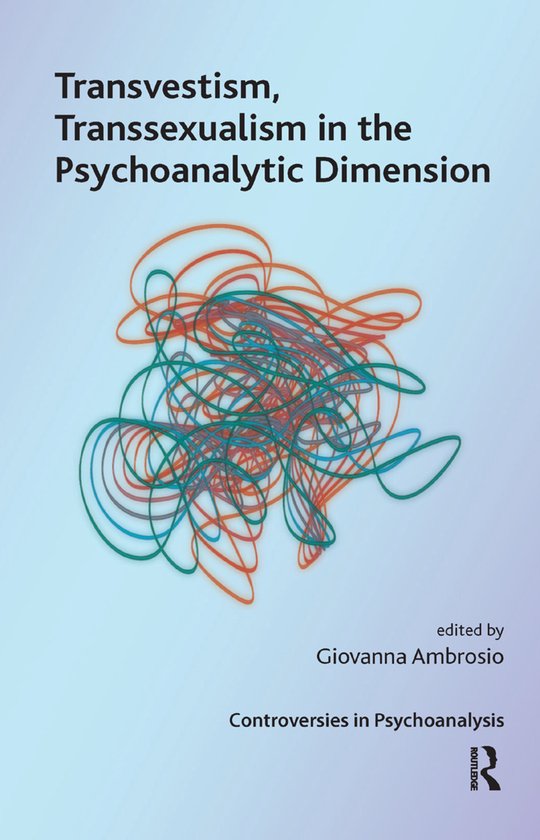 The International Psychoanalytical Association Controversies ... - cover