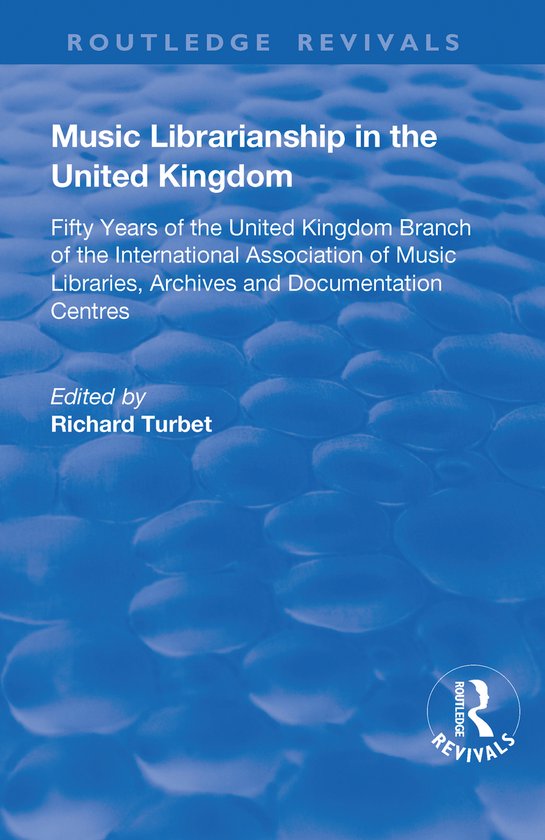 Routledge Revivals- Music Librarianship in the UK