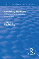 Routledge Revivals- Revival: Efficiency Methods (1917)
