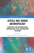 Routledge Studies in Anthropology- Africa and Urban Anthropology