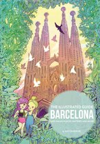 Barcelona: The Illustrated Guide