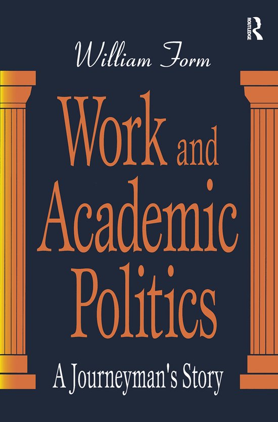 Work and Academic Politics - cover