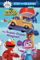 Step into Reading-The Super-Duper Magnet! (Sesame Street Mecha Builders)