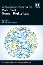 Research Handbooks in Law and Politics series- Research Handbook on the Politics of Human Rights Law