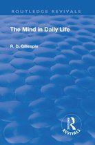 Routledge Revivals- Revival: The Mind In Daily Life (1933)