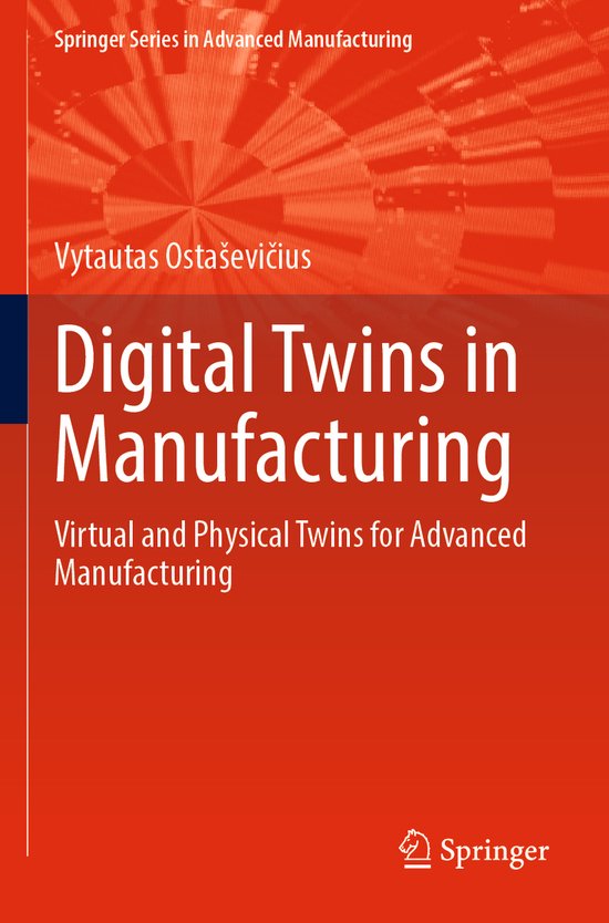 Springer Series in Advanced Manufacturing- Digital Twins in  ... - cover