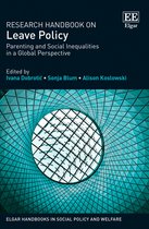 Elgar Handbooks in Social Policy and Welfare- Research Handbook on Leave Policy