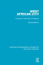 African Ethnographic Studies of the 20th Century- West African City