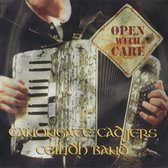 The Canongate Cadjers Ceilidg Band - Open With Care (CD)
