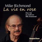 Mike Richmond - La Vie En Rose (CD)