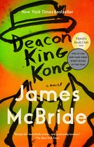 Deacon King Kong A Novel