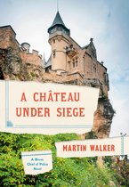Bruno, Chief of Police Series-A Chateau Under Siege