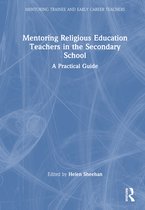 Mentoring Trainee and Early Career Teachers- Mentoring Religious Education Teachers in the Secondary School