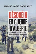 Désobéir en guerre d'Algérie