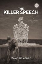 A Cole Huebsch Novel 2 - The Killer Speech