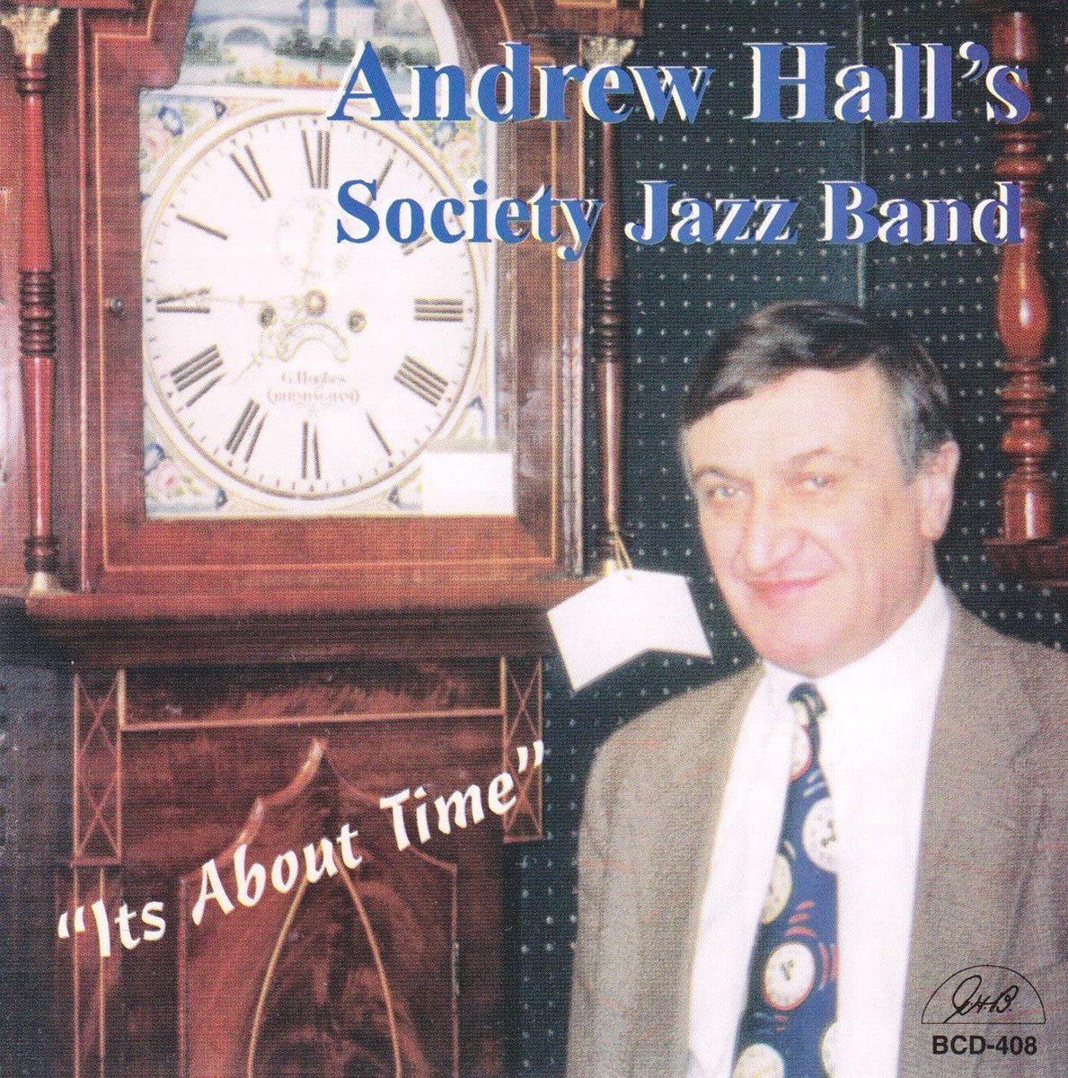 Andrew Hall's Society Jazz Band - It’s About Time (CD)