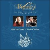 Allan MacDonald & Gordon Walker - Piping Centre 1998 Recitals Volume 2 (CD)