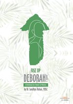 Rise Up Deborah!: A Devotional for Women in Ministry