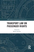 IMLI Studies in International Maritime Law- Transport Law on Passenger Rights
