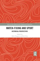 Sport in the Global Society - Historical Perspectives- Match Fixing and Sport